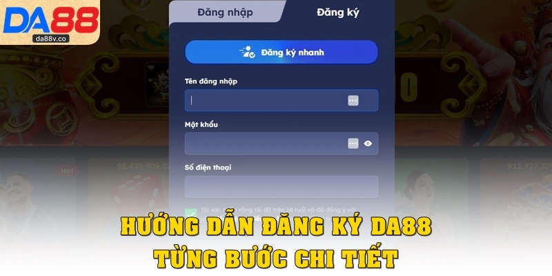 Hướng dẫn đăng ký DA88 từng bước chi tiết